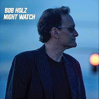 Night Watch by Bob Holz