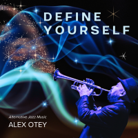 Define Yourself by Alex Otey