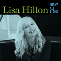 Lucky All Along by Lisa Hilton