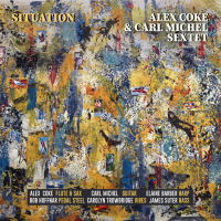 Situation by Alex Coke & Carl Michel Sextet