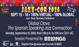Jazz-Con And Belongó Announce Partnership For Global Clave: The Spanish-speaking Jazz Connection